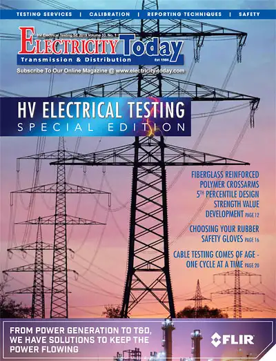 Electricity Today T&D Magazine - HV Electrical Testing January&February 2020 Special Edition